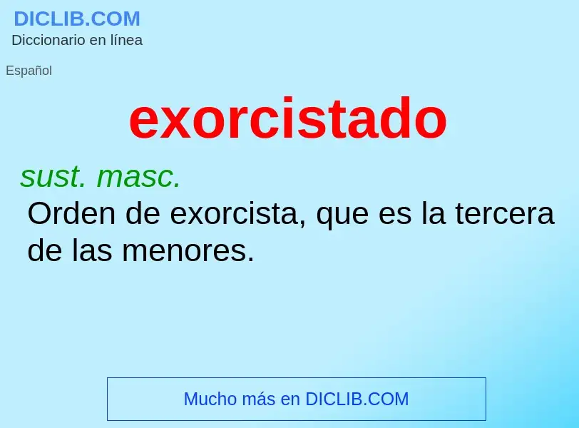 What is exorcistado - definition