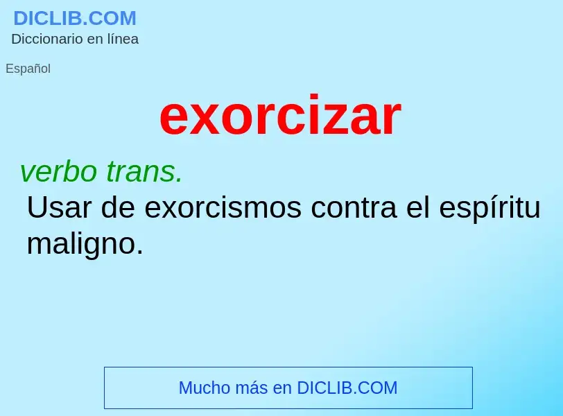 What is exorcizar - meaning and definition