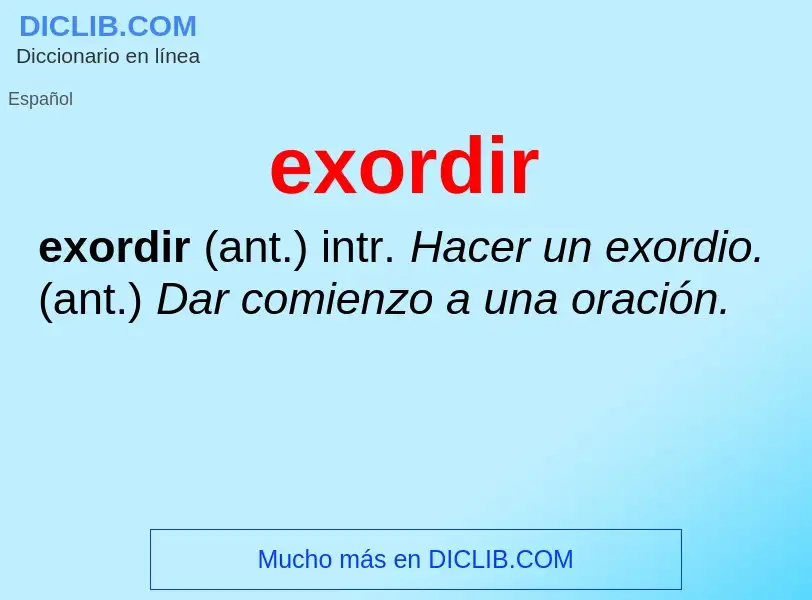 What is exordir - definition