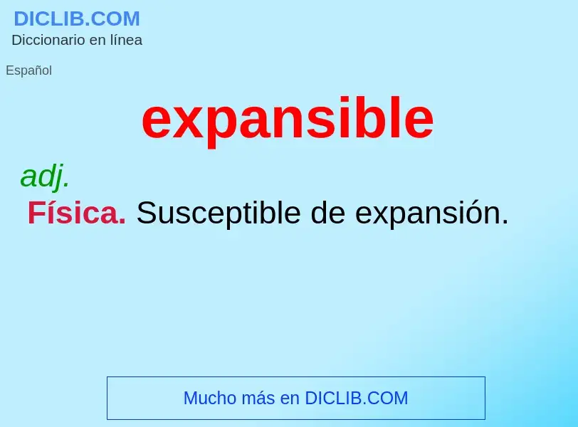 ¿Qué es expansible? - significado y definición