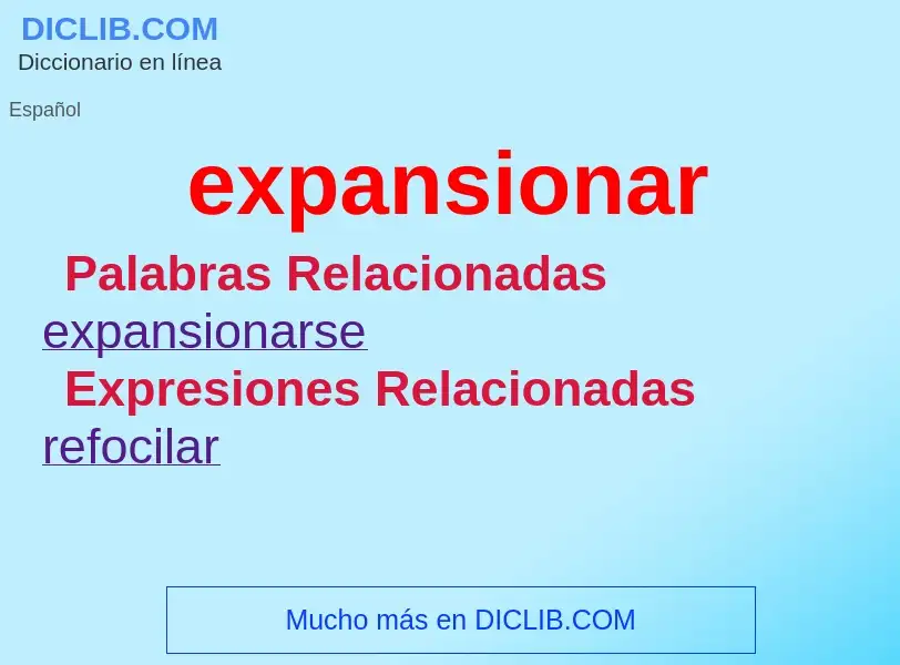 What is expansionar - meaning and definition