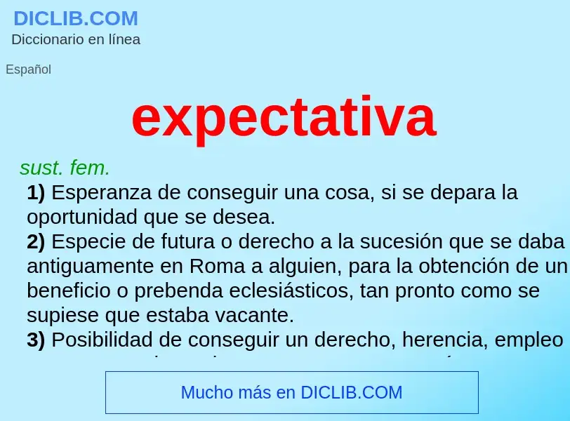 Che cos'è expectativa - definizione