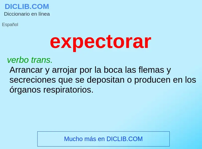 ¿Qué es expectorar? - significado y definición