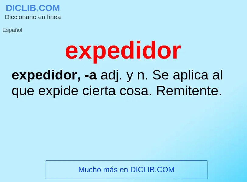 ¿Qué es expedidor? - significado y definición