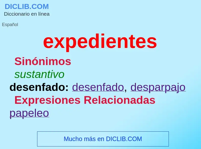 What is expedientes - definition