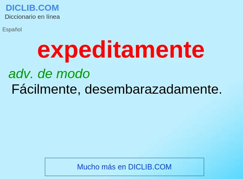 What is expeditamente - definition