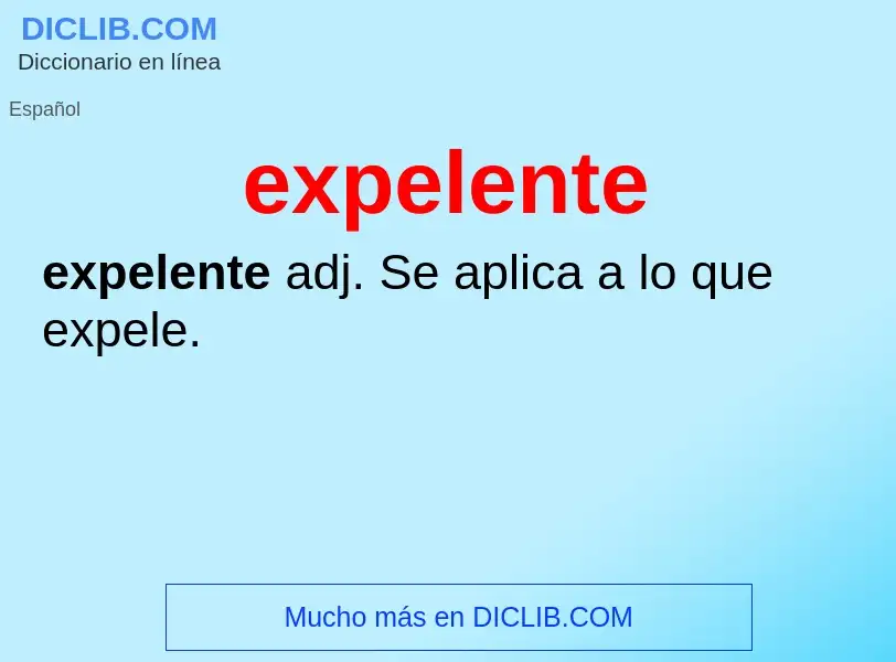 ¿Qué es expelente? - significado y definición