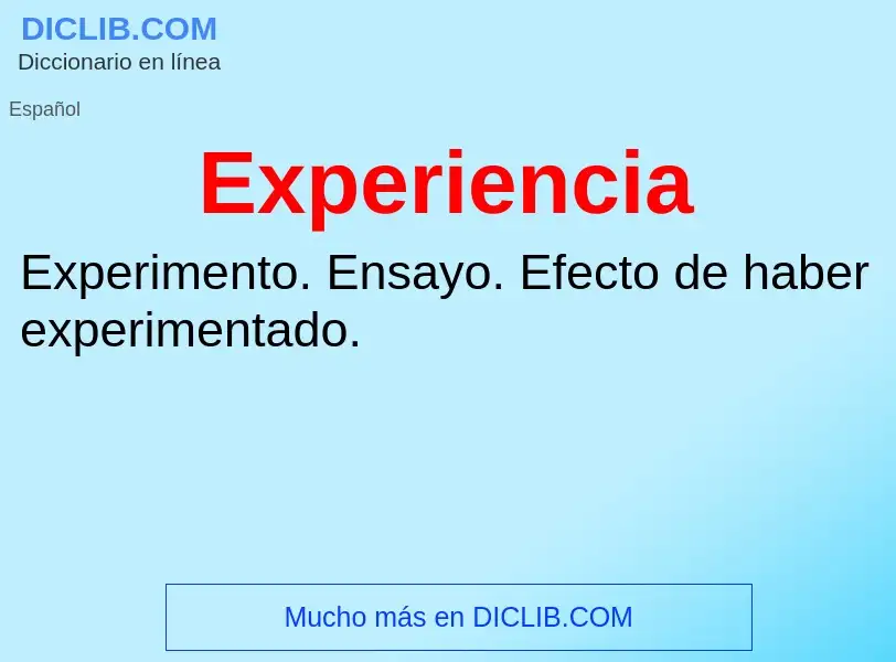 Wat is Experiencia - definition