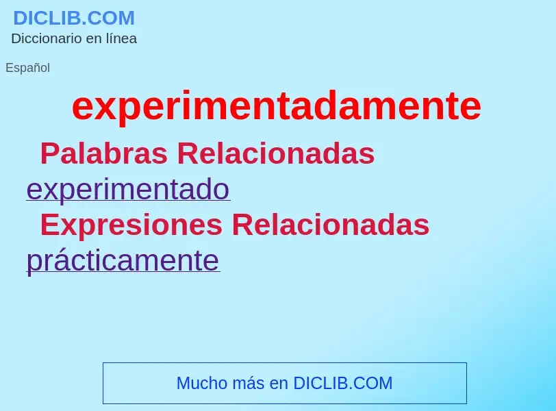 What is experimentadamente - definition