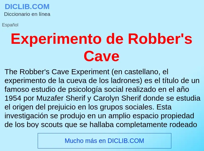 Что такое Experimento de Robber's Cave - определение