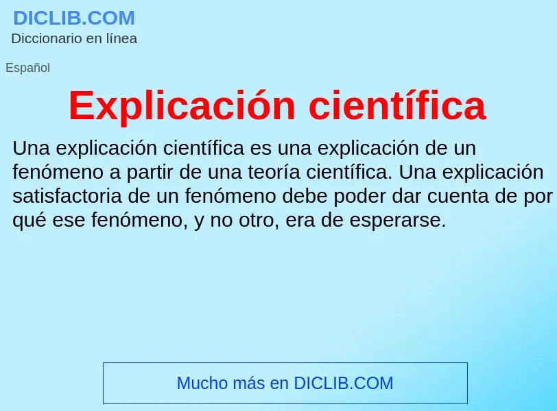 ¿Qué es Explicación científica? - significado y definición