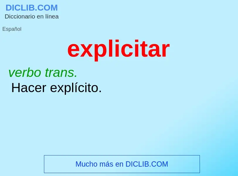 ¿Qué es explicitar? - significado y definición