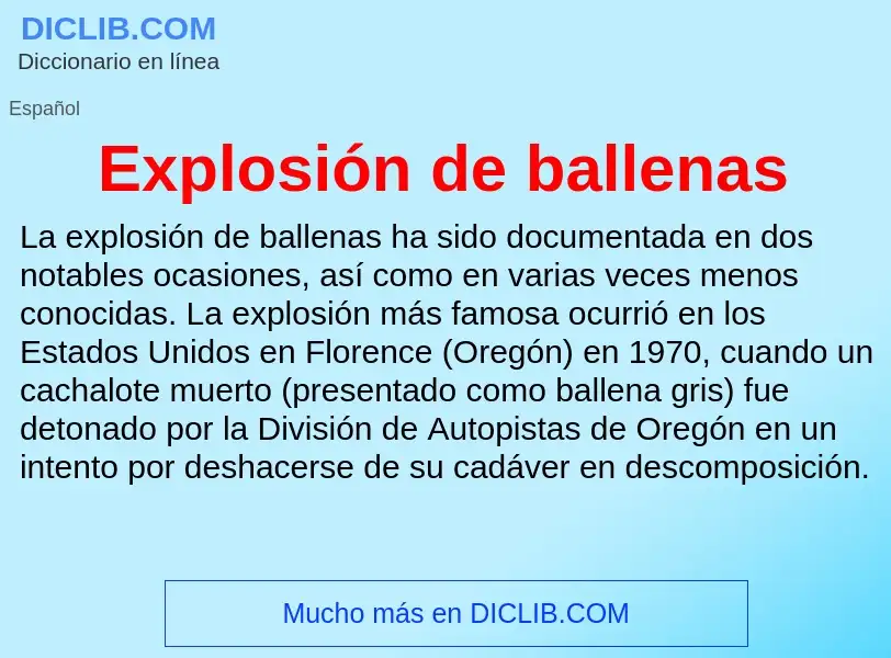 Wat is Explosión de ballenas - definition