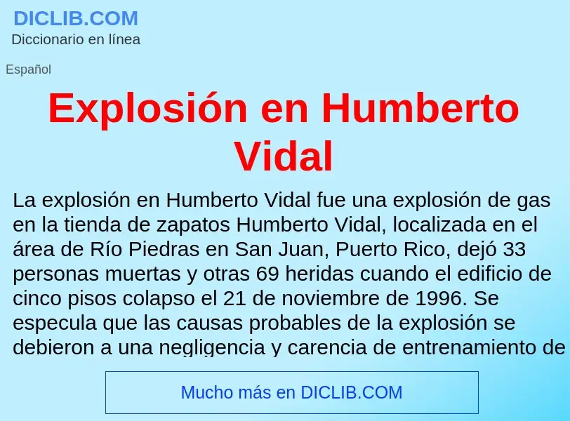 Что такое Explosión en Humberto Vidal - определение