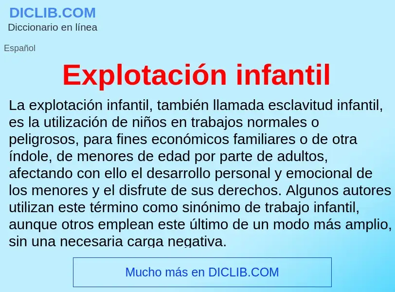 Что такое Explotación infantil - определение