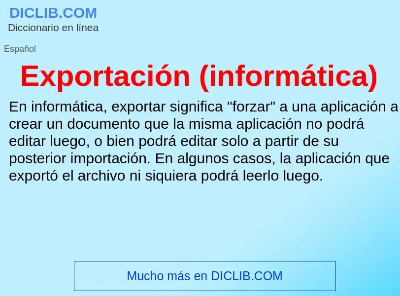 What is Exportación (informática) - definition