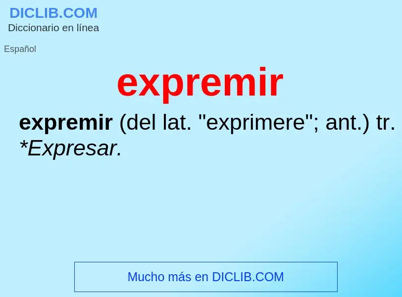 Che cos'è expremir - definizione