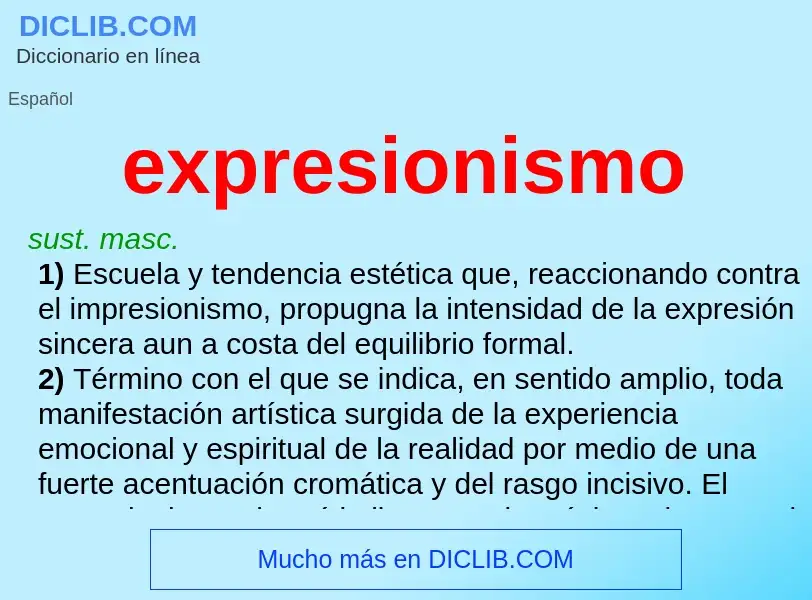 ¿Qué es expresionismo? - significado y definición