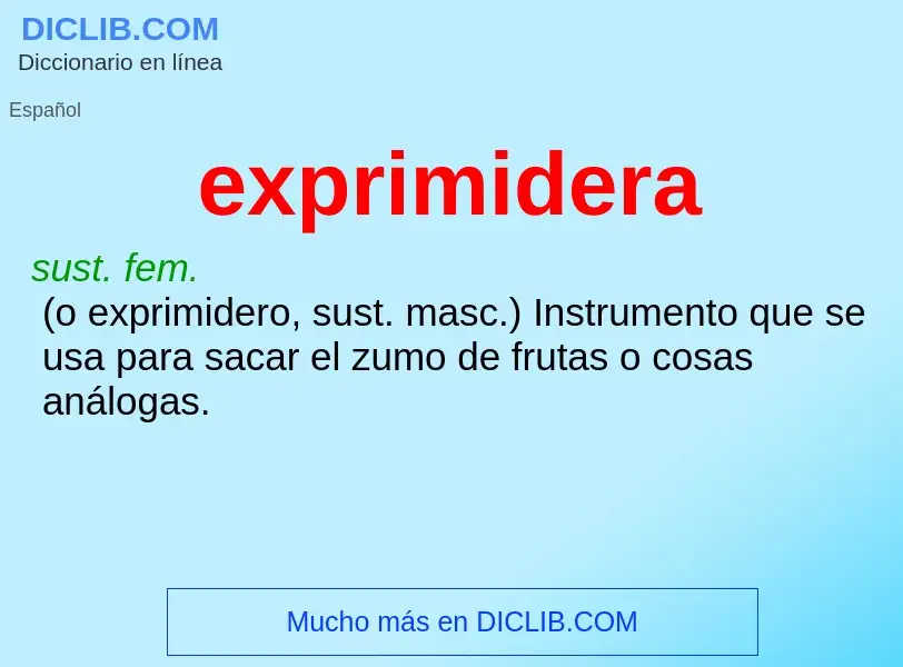 ¿Qué es exprimidera? - significado y definición