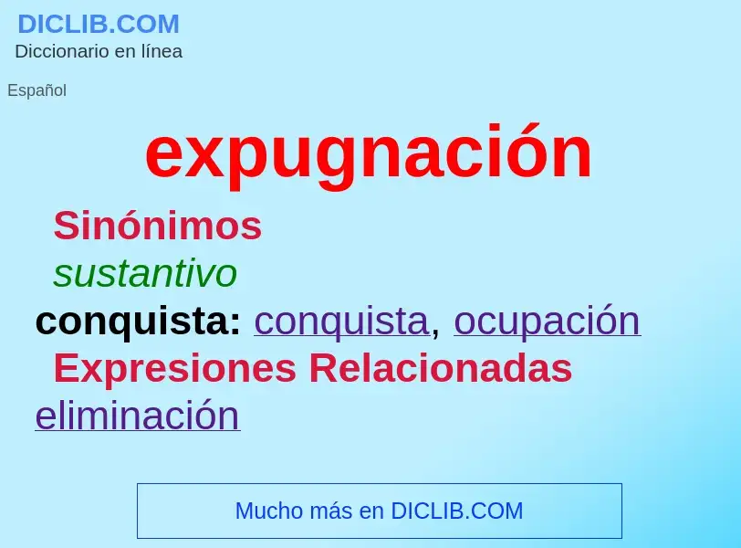 ¿Qué es expugnación? - significado y definición