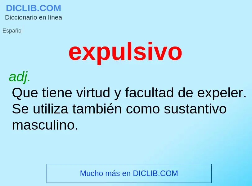 What is expulsivo - definition