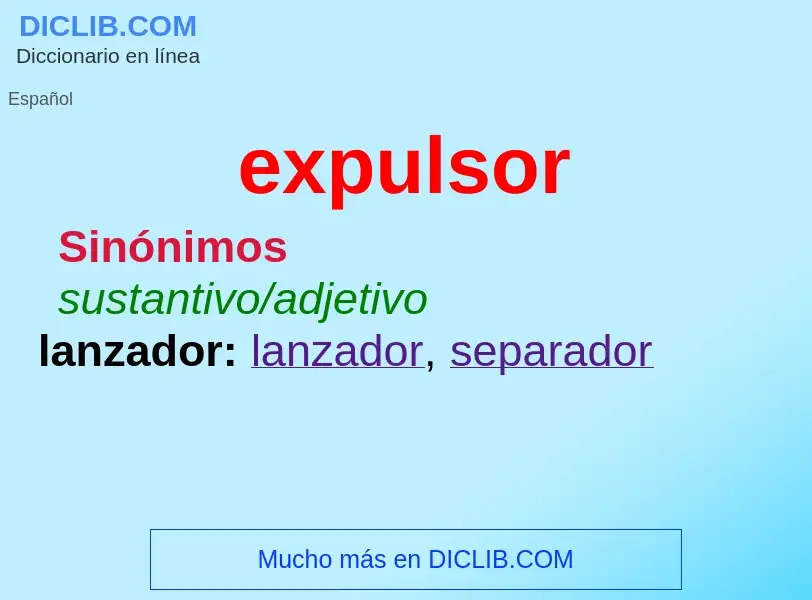 ¿Qué es expulsor? - significado y definición