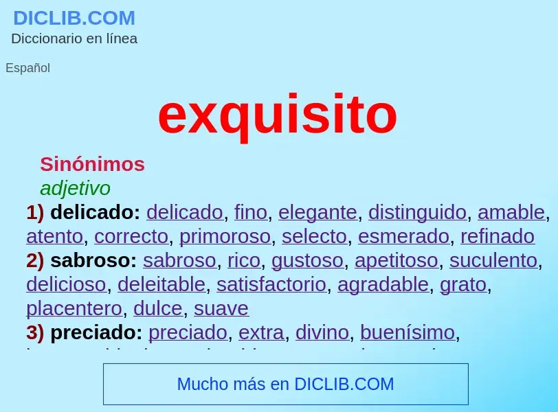 What is exquisito - meaning and definition