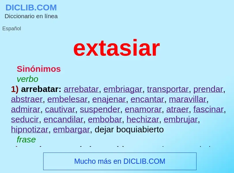 ¿Qué es extasiar? - significado y definición