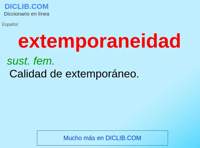 ¿Qué es extemporaneidad? - significado y definición