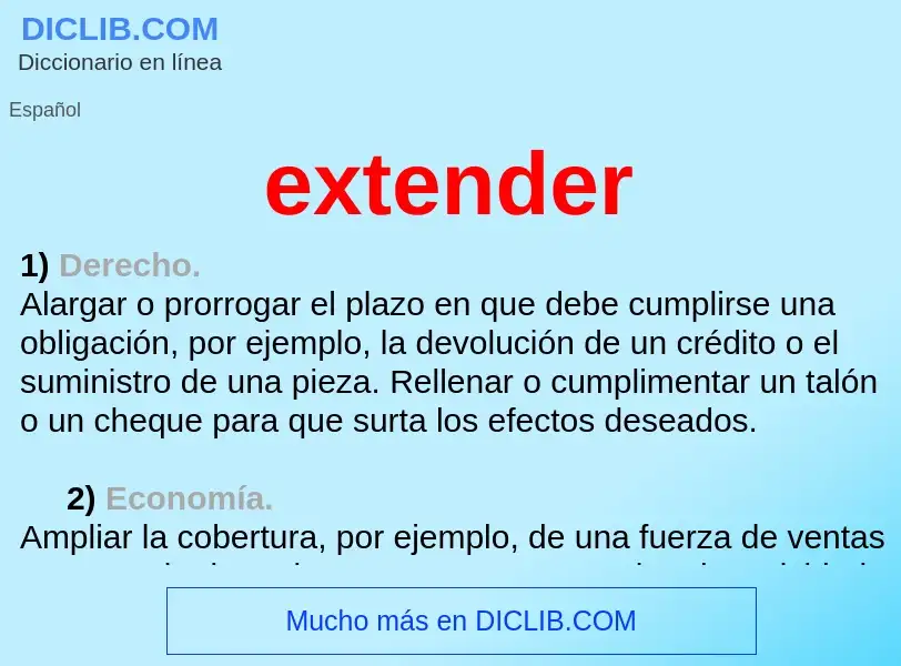 O que é extender - definição, significado, conceito