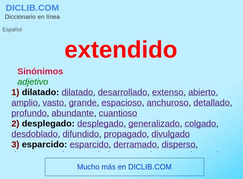 What is extendido - meaning and definition