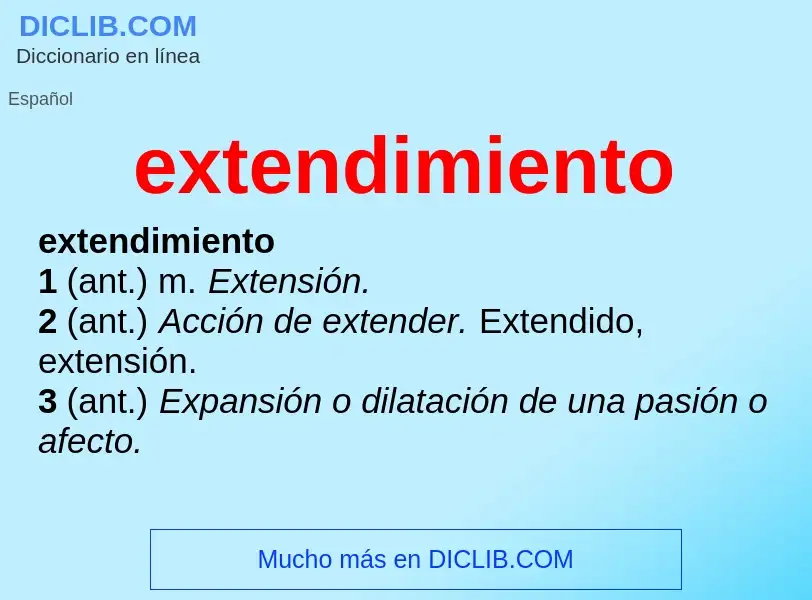 ¿Qué es extendimiento? - significado y definición