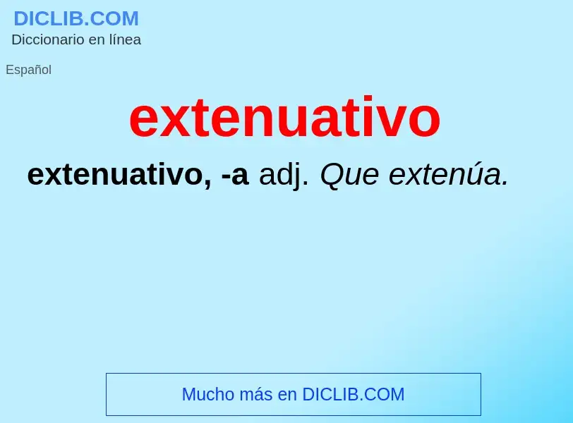 What is extenuativo - definition