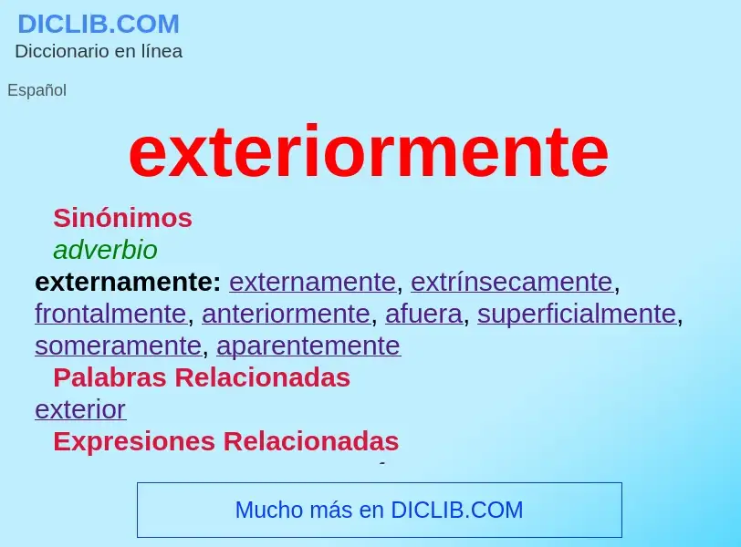 What is exteriormente - definition