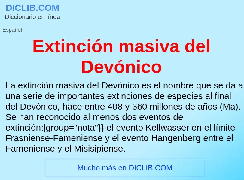 ¿Qué es Extinción masiva del Devónico? - significado y definición