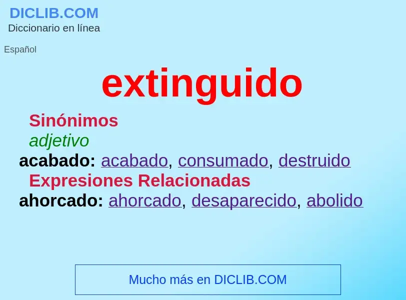 O que é extinguido - definição, significado, conceito