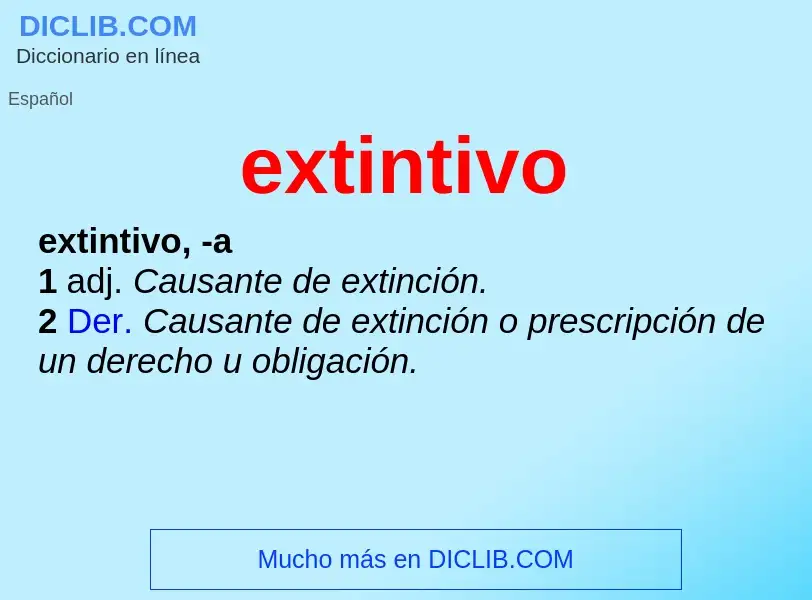 What is extintivo - definition