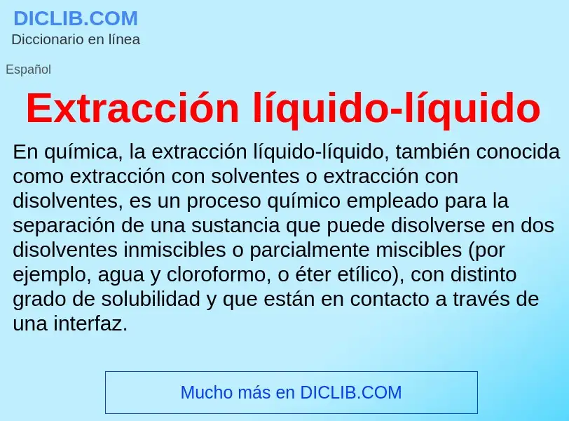 O que é Extracción líquido-líquido - definição, significado, conceito