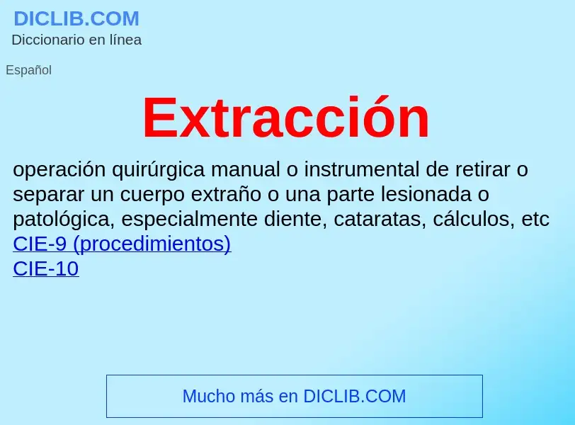 What is Extracción - meaning and definition