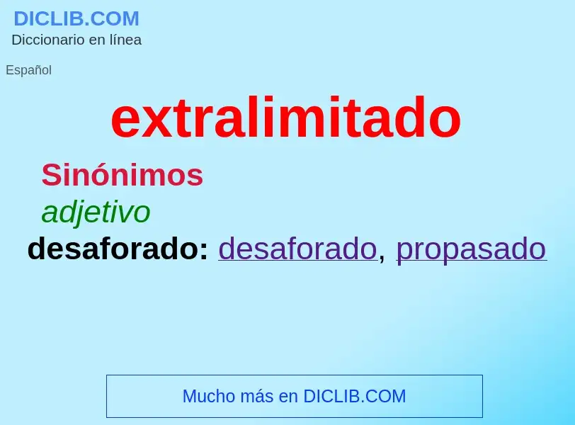 Was ist extralimitado - Definition