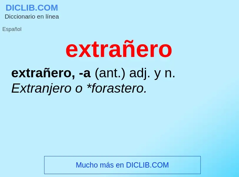 Wat is extrañero - definition