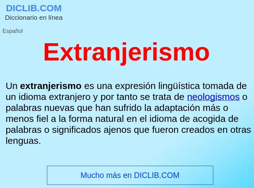 ¿Qué es Extranjerismo ? - significado y definición