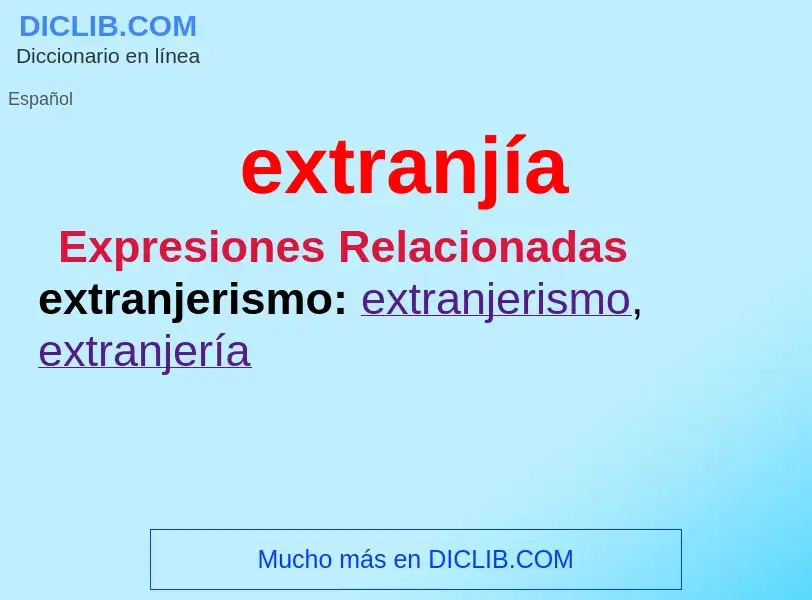 Wat is extranjía - definition