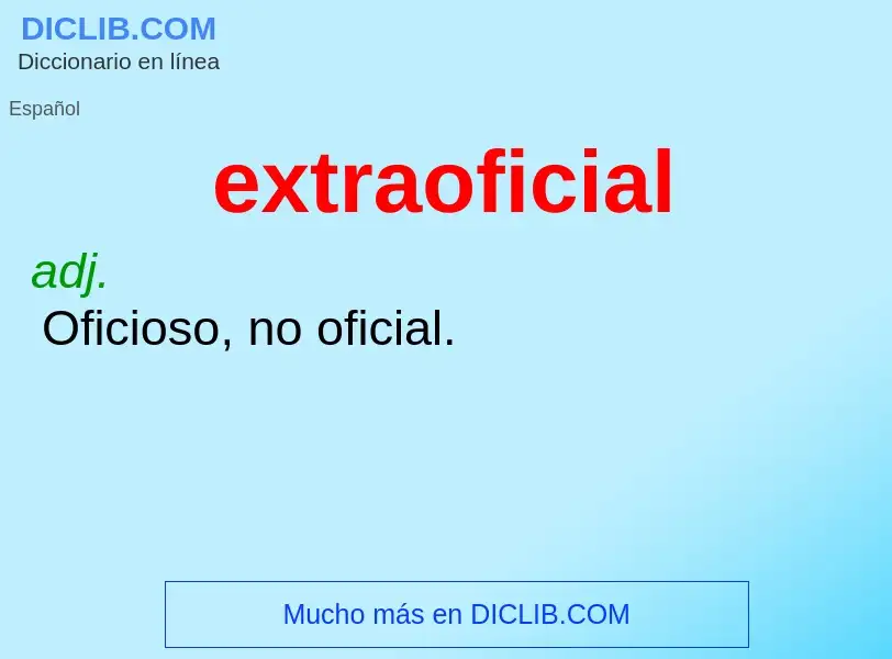 What is extraoficial - definition