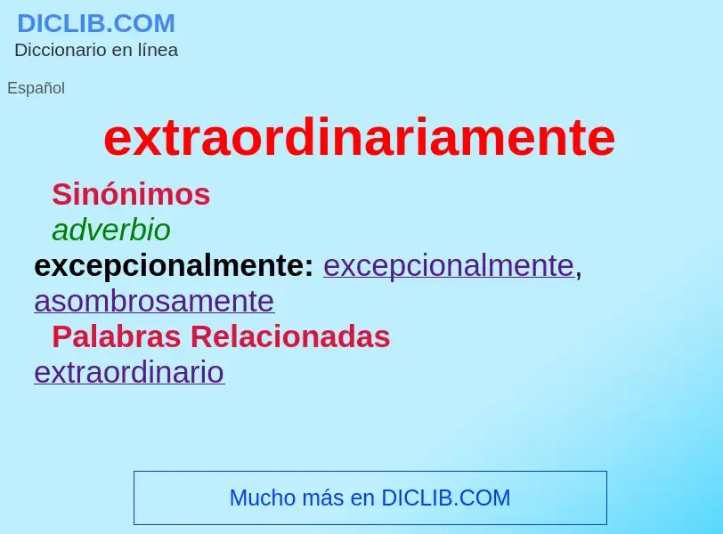 What is extraordinariamente - meaning and definition