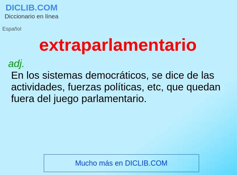 What is extraparlamentario - definition