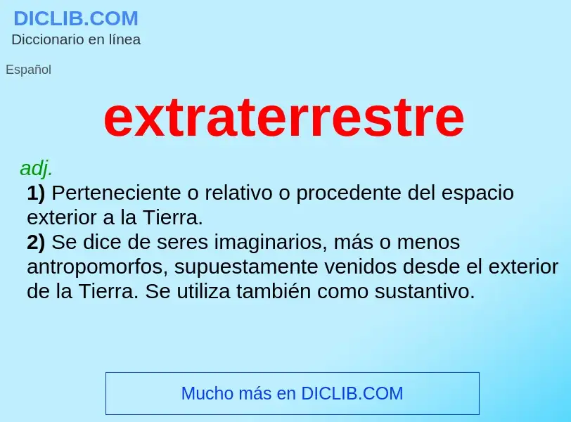 What is extraterrestre - definition