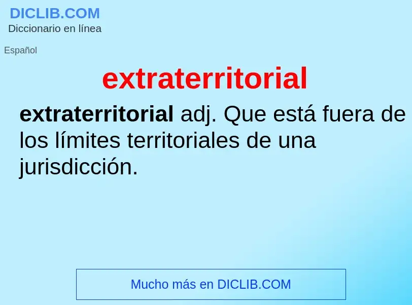 What is extraterritorial - definition