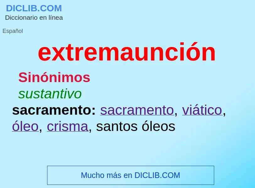 ¿Qué es extremaunción? - significado y definición