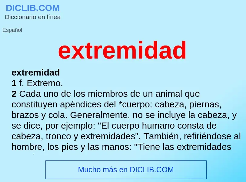 Wat is extremidad - definition